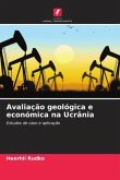 Avaliação geológica e económica na Ucrânia
