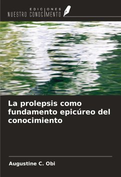 Cover La prolepsis como fundamento epicúreo del conocimiento