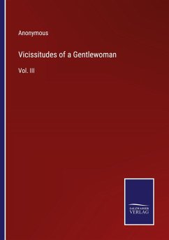 Vicissitudes of a Gentlewoman - Anonymous