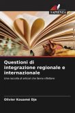Questioni di integrazione regionale e internazionale