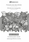 BABADADA black-and-white, Français avec des articles - Elliniká (se metagraf¿), le dictionnaire visuel - eikonograf¿m¿no lexik¿