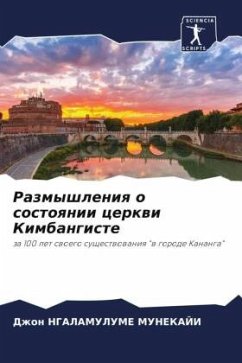 Razmyshleniq o sostoqnii cerkwi Kimbangiste - MUNEKAJI, Dzhon NGALAMULUME