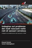 Indagine sul problema dei nodi nascosti nelle reti di sensori wireless