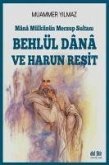 Behlül Dana ve Harun Resit