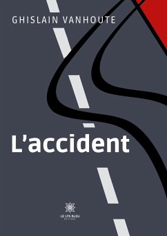 L'accident - Ghislain, Vanhoute