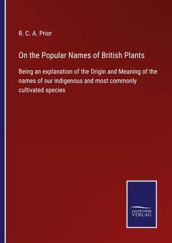 On the Popular Names of British Plants - Prior, R. C. A.