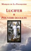 Lucifer et le pouvoir occulte