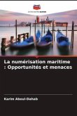 La numérisation maritime : Opportunités et menaces