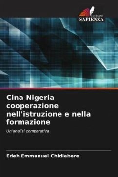 Cina Nigeria cooperazione nell'istruzione e nella formazione - Emmanuel Chidiebere, Edeh