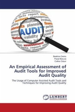 An Empirical Assessment of Audit Tools for Improved Audit Quality