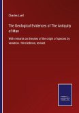 The Geological Evidences of The Antiquity of Man