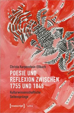 Poesie und Reflexion zwischen 1755 und 1848 - Karpenstein-Eßbach, Christa