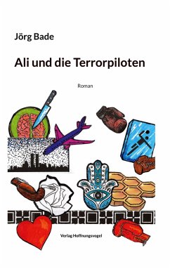 Ali und die Terrorpiloten - Bade, Jörg