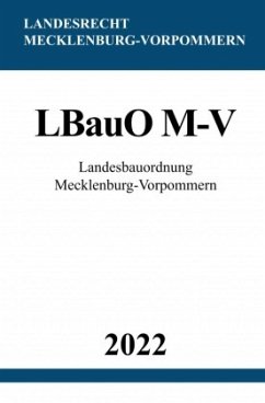 Landesbauordnung Mecklenburg-Vorpommern LBauO M-V 2022 - Studier, Ronny