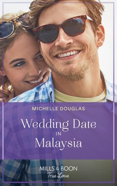 Wedding Date In Malaysia (Mills & Boon True Love) (eBook, ePUB) - Douglas, Michelle