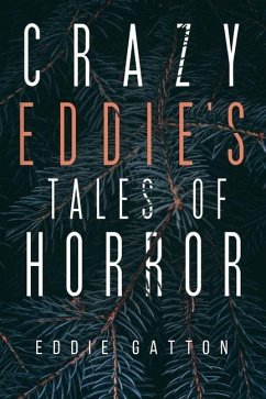 Crazy Eddies Tales of Horror - Gatton, Eddie