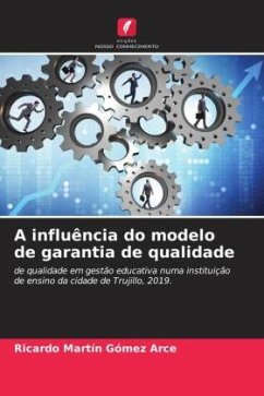 A influência do modelo de garantia de qualidade - Gómez Arce, Ricardo Martín