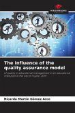The influence of the quality assurance model