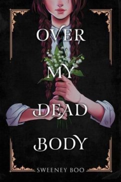 Over My Dead Body - Boo, Sweeney