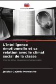 L'intelligence émotionnelle et sa relation avec le climat social de la classe