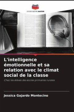 L'intelligence émotionnelle et sa relation avec le climat social de la classe - Gajardo Montecino, Jessica
