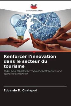 Renforcer l'innovation dans le secteur du tourisme - D. Chalapud, Eduardo