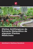 Efeitos Antifúngicos do Extracto Metanólico de algumas Plantas Medicinais