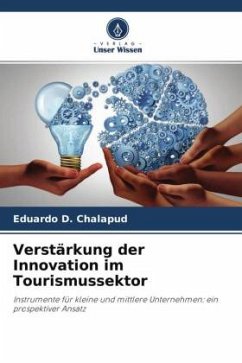 Verstärkung der Innovation im Tourismussektor - D. Chalapud, Eduardo