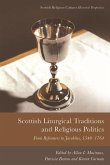 Scottish Liturgical Traditions and Religious Politics