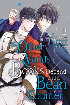 The Other World's Books Depend on the Bean Counter, Vol. 2 - Irodori, Kazuki