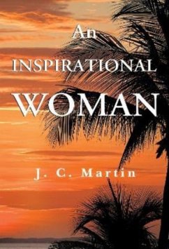 An Inspirational Woman - Martin, J. C.