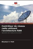 Contrôleur de réseau radio utilisant l'architecture RAN