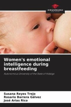 Women's emotional intelligence during breastfeeding - Reyes Trejo, Susana;Barrera Gálvez, Rosario;Arias Rico, José