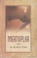 Mektuplar - Nusret Tura, M.