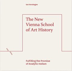 The New Vienna School of Art History - Verstegen, Ian