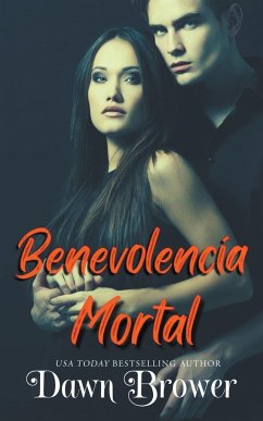 Benevolencia Mortal - Brower, Dawn