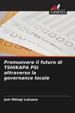 Promuovere il futuro di TSHIKAPA PSI attraverso la governance locale - Mbingi Lukuasa, Joel