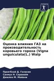 Ocenka wliqniq GA3 na proizwoditel'nost' korow'ego goroha (Vigna unguiculata(L.) Walp