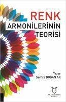 Renk Armonilerinin Teorisi - Dogan Ak, Semra