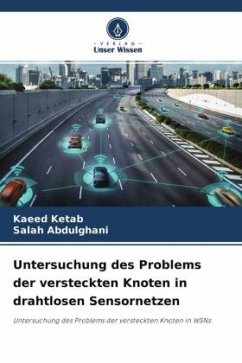 Untersuchung des Problems der versteckten Knoten in drahtlosen Sensornetzen - Ketab, Kaeed;Abdulghani, Salah