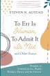 To Err Is Human, To Admit It Is Not and... - Bild 1