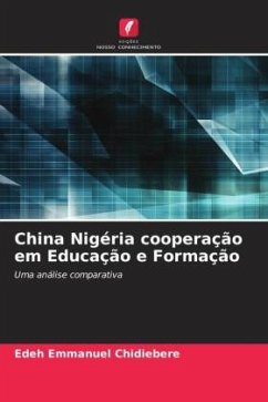 China Nigéria cooperação em Educação e Formação - Emmanuel Chidiebere, Edeh