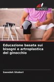 Educazione basata sui bisogni e artroplastica del ginocchio