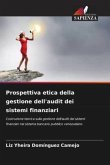 Prospettiva etica della gestione dell'audit dei sistemi finanziari