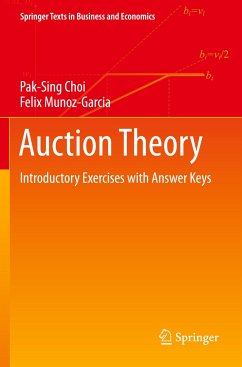 Auction Theory - Choi, Pak-Sing;Munoz-Garcia, Felix