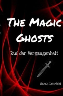 The Magic Ghosts - Lehrfeld, Sarah