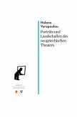 Porträts und Landschaften des neugriechischen Theaters