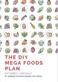 The DIY Mega Foods Plan (eBook, ePUB)