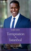 Temptation In Istanbul (Mills & Boon True Love) (eBook, ePUB)