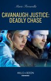 Cavanaugh Justice: Deadly Chase (Cavanaugh Justice, Book 44) (Mills & Boon Heroes) (eBook, ePUB)